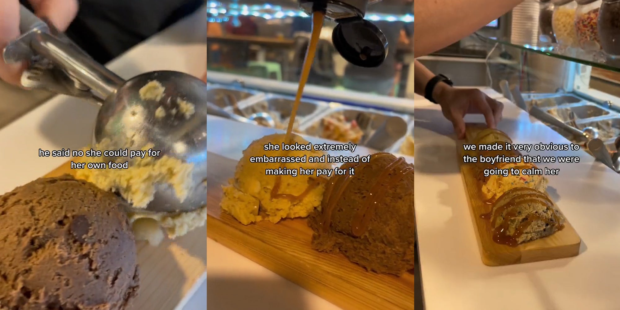 worker scooping dough onto board with caption ' he said no she could pay for her own food' (l) worker drizzling caramel onto dough with caption 'she looked extremely embarrassed and instead of making her pay for it' (c) worker decorating dough balls on wooden board with caption 'we made it very obvious to the boyfriend that we were going to calm her' (r)