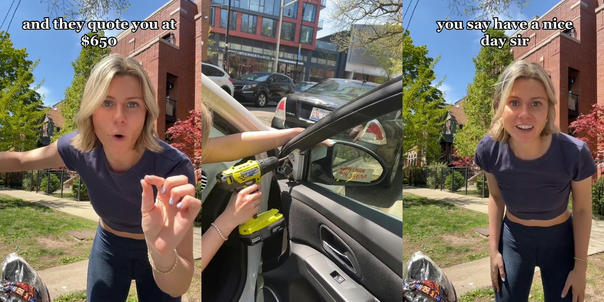 person speaking outside with caption "and they quote you at $650" (l) person replacing car mirror (c) person speaking outside with caption "you say have a nice day sir" (r)