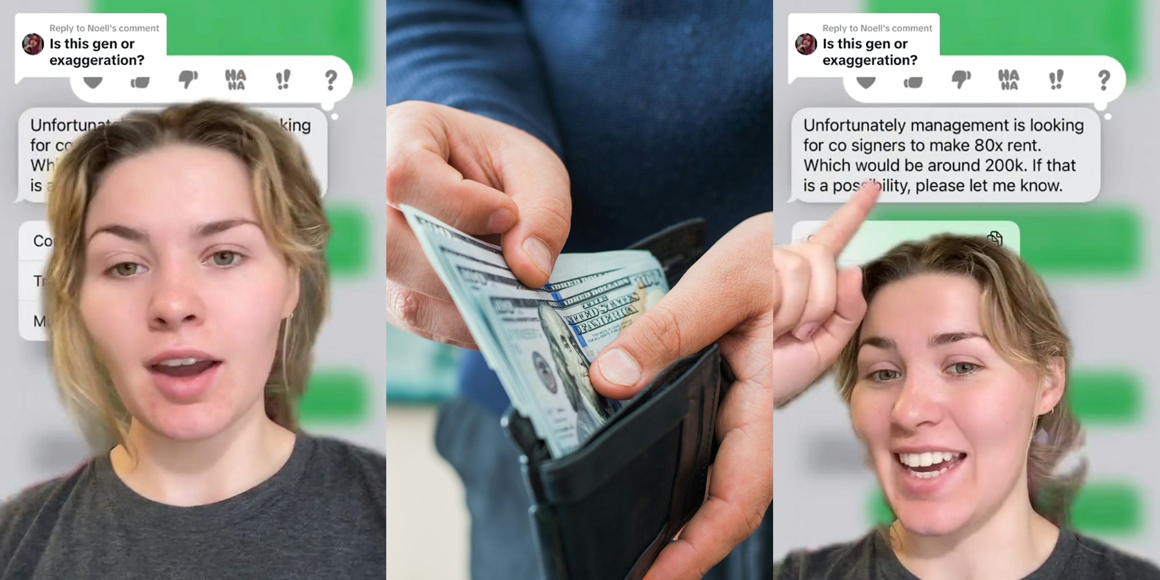 tenant greenscreen TikTok over text messages with caption 'is this gen or exaggeration' (l) person pulling cash from wallet (c) tenant greenscreen TikTok pointing over text messages with caption 'is this gen or exaggeration' (r)