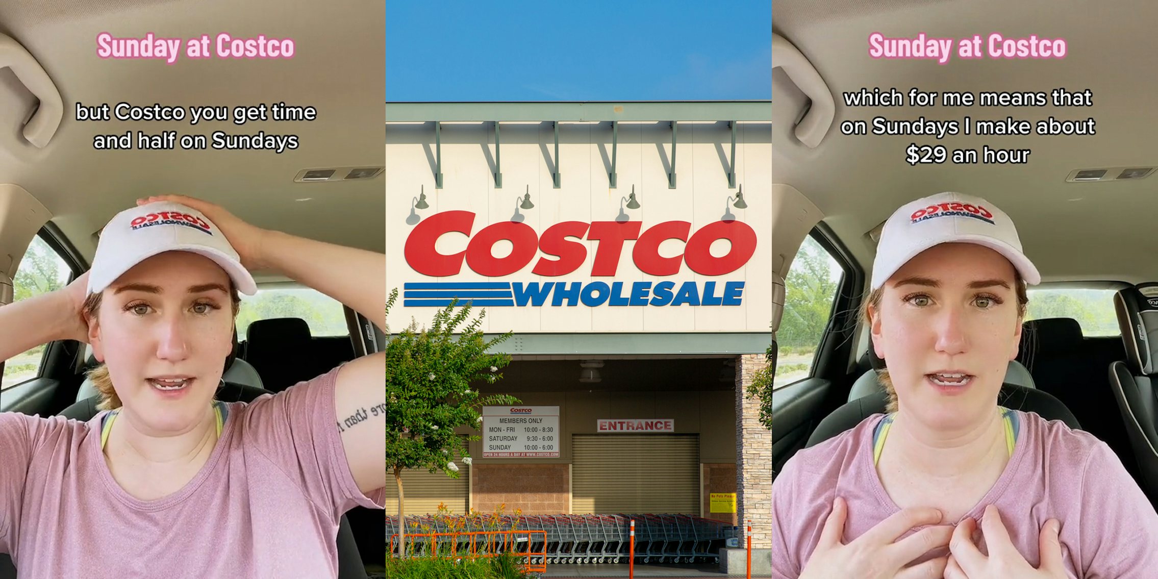 Costco employee speaking in car with caption 'Sunday at Costco' 'but Costco you get time and half on Sundays' (l) Costco entrance with sign (c) Costco employee speaking in car with caption 'Sunday at Costco' 'which for me means that on Sundays I make about $29 an hour' (r)