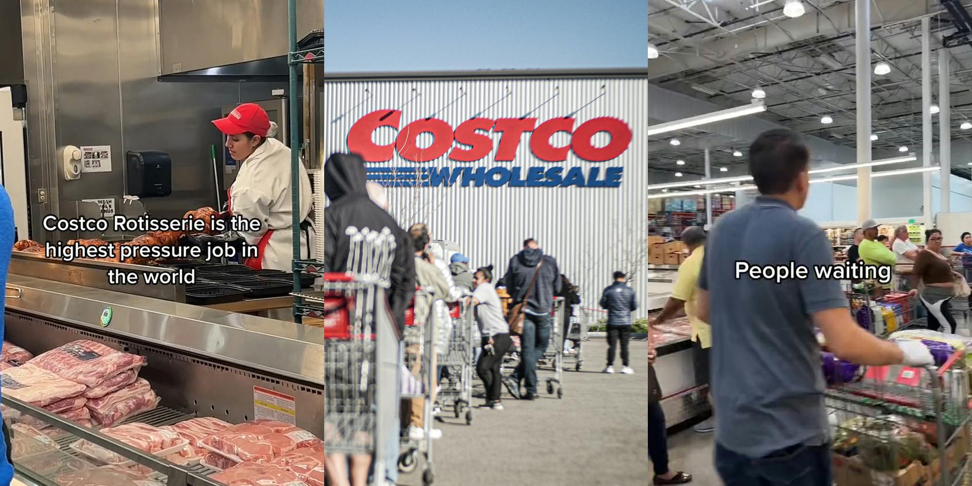Costco Rotisserie worker with caption "Costco Rotisserie is the highest pressure job in the world" (l) Costco building with sign and customers lined up (c) Costco interior with customers with caption "People waiting" (r)
