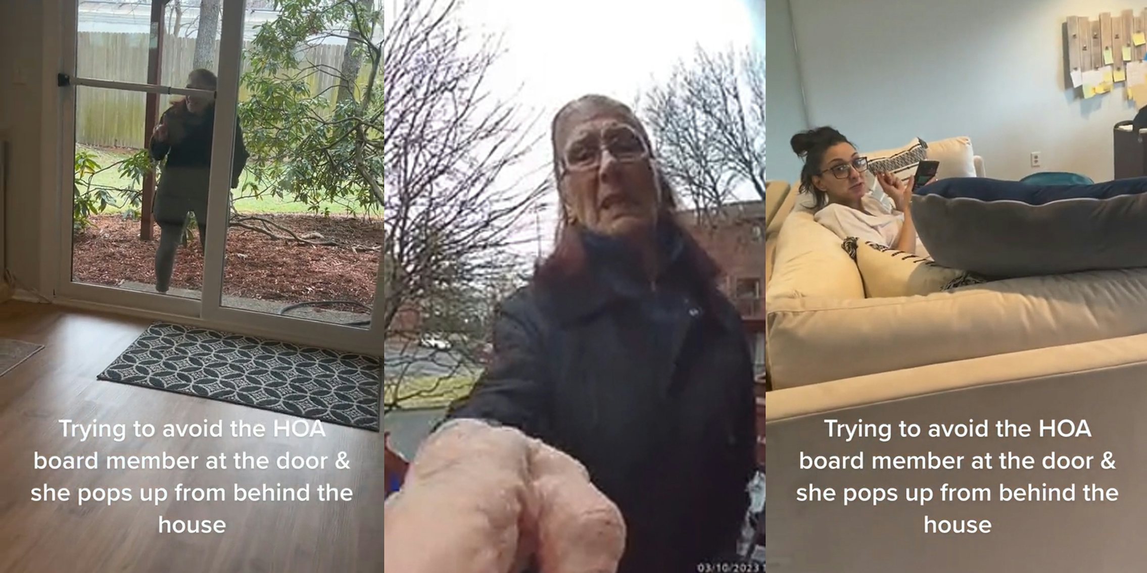 HOA member knocking on door with caption 'Trying to avoid the HOA board member at the door & she pops up from behind the house' (l) HOA member seen on ring camera footage ringing doorbell (c) person on couch with caption 'Trying to avoid the HOA board member at the door & she pops up from behind the house' (r)