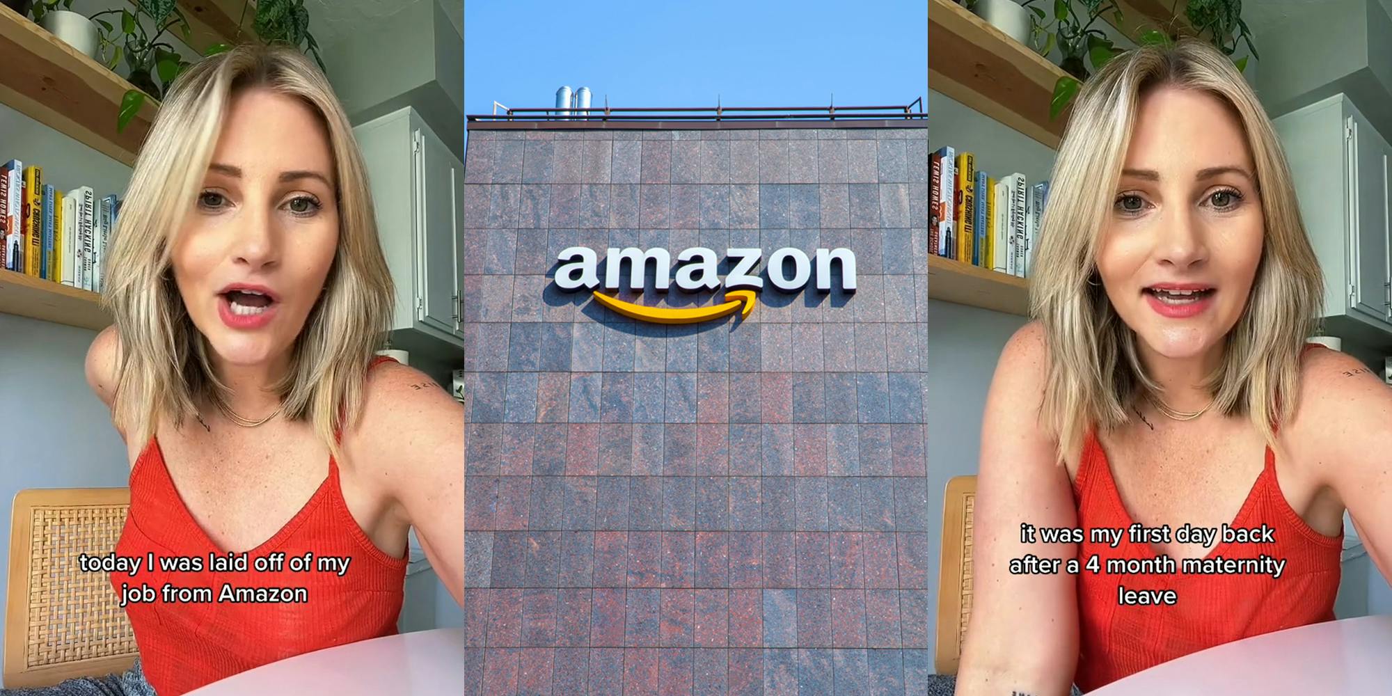 former Amazon employee speaking with caption "today I was laid off of my job from Amazon" (l) Amazon sign on building with blue sky (c) former Amazon employee speaking with caption "it was my first day back after a 4 month maternity leave" (r)