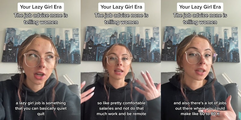 TikToker Claims That 'Lazy Girl With Good Pay Jobs' Exist