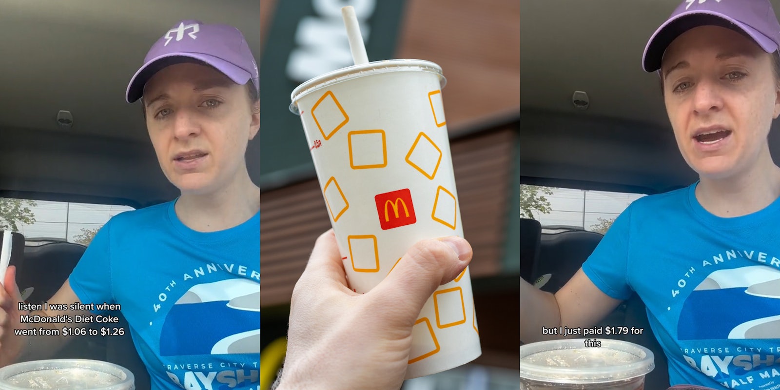 McDonald's customer speaking in car with caption 'listen I was silent when McDonald's Diet Coke went from $1.06 to $1.26' (l) McDonald's drink in hand in (c) McDonald's customer speaking in car with caption 'but I just paid $1.79 for this' (r)