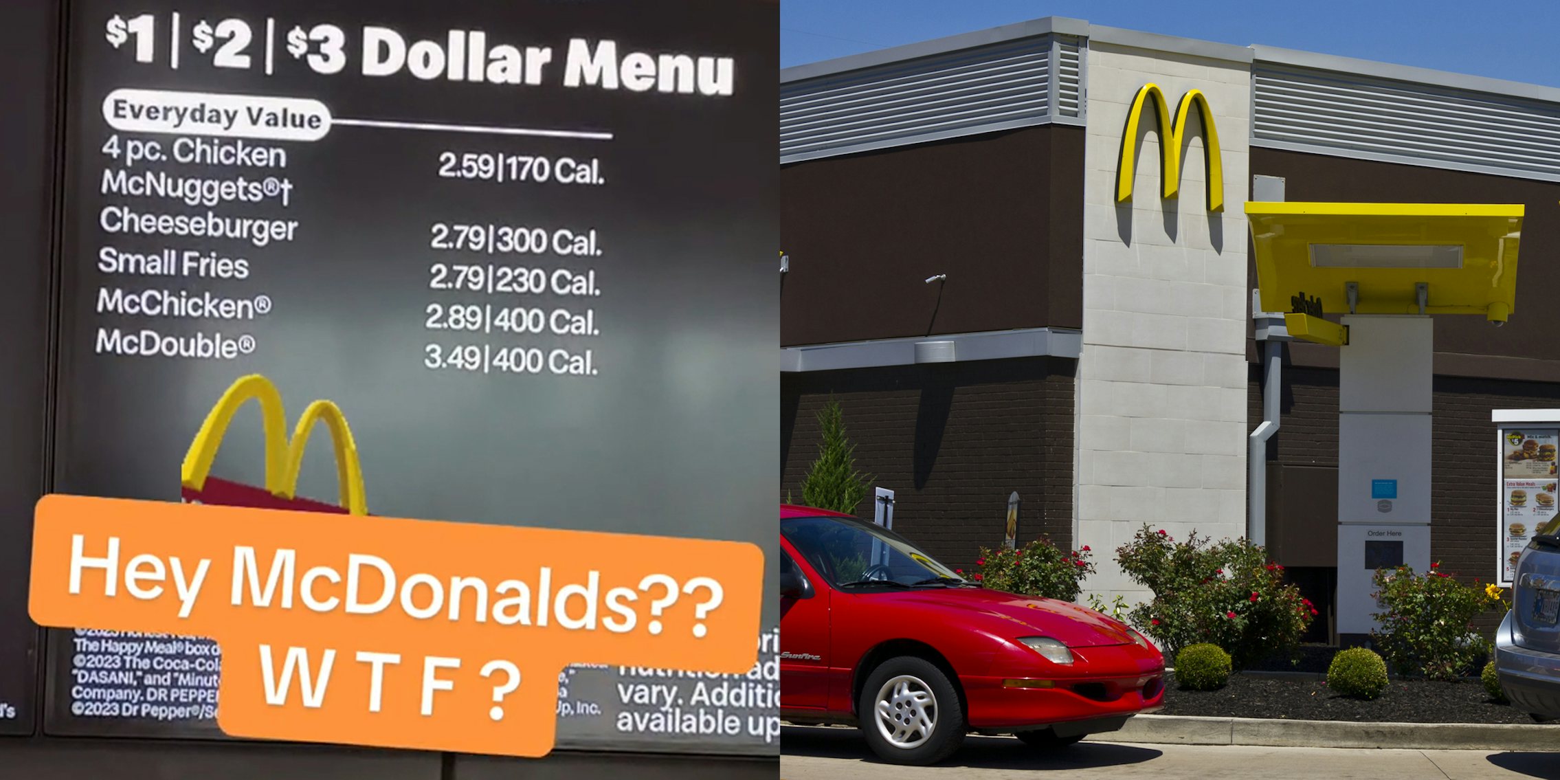 McDonald's Dollar Menu with caption 'Hey McDonalds?? W T F ?' (l) McDonald's drive thru with cars and sign (r)