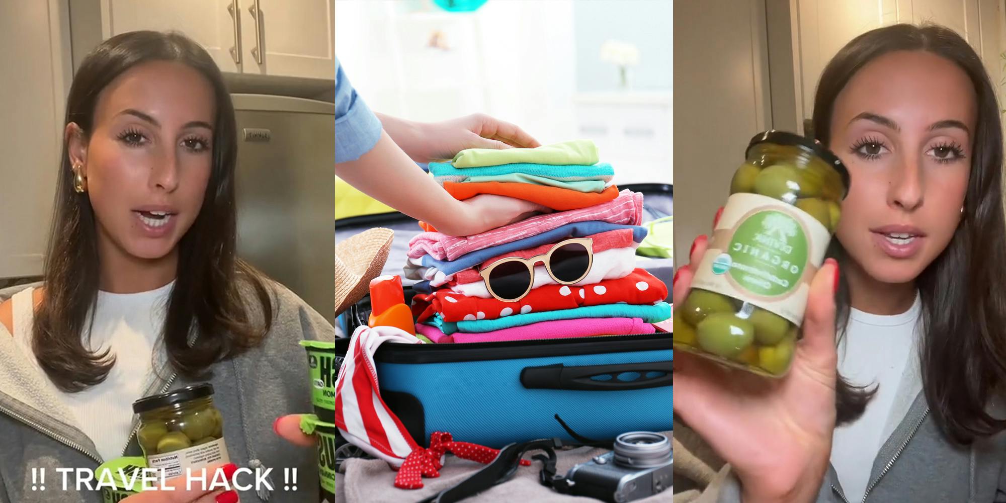 person speaking in kitchen with jar of olives in hand with caption "!!TRAVEL HACK!!" (l) person packing luggage (c) person speaking in kitchen with jar of olives in hand (r)