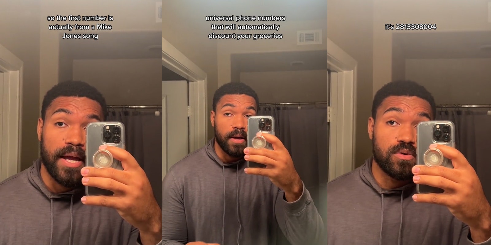 Man speaking in bathroom mirror with caption 'so the first number is actually from a Mike Jones song' (l) Man speaking in bathroom mirror with caption 'universal phone numbers that will automatically discount your groceries' (c) Man speaking in bathroom mirror with caption 'it's 2813308004' (r)
