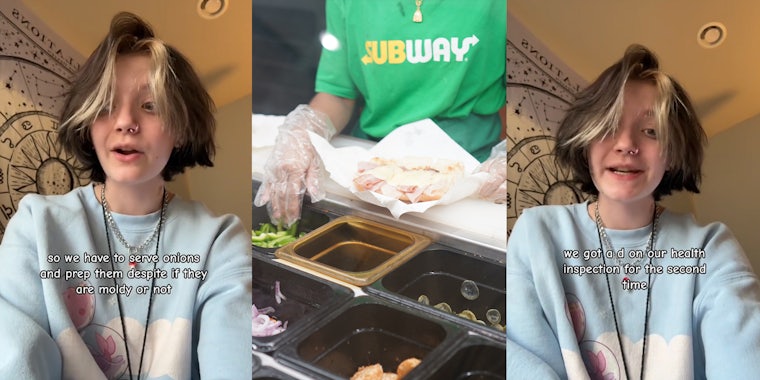 Subway employee speaking with caption 'so we have to serve onions and prep them despite if they are moldy or not' (l) Subway employee making sandwich (c) Subway employee speaking with caption 'we got a d on our health inspection for the second time' (r)