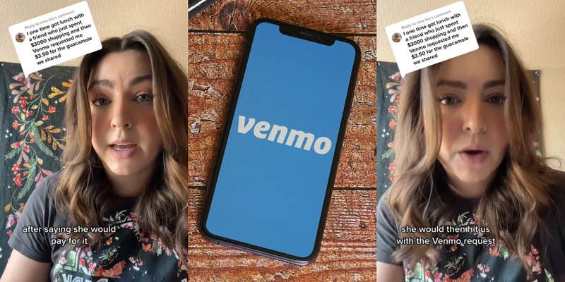 Woman Says Friend Venmo Requested Her For 50% Of Dish Woman Says Friend Venmo Requested Her For 50% Of Dish
