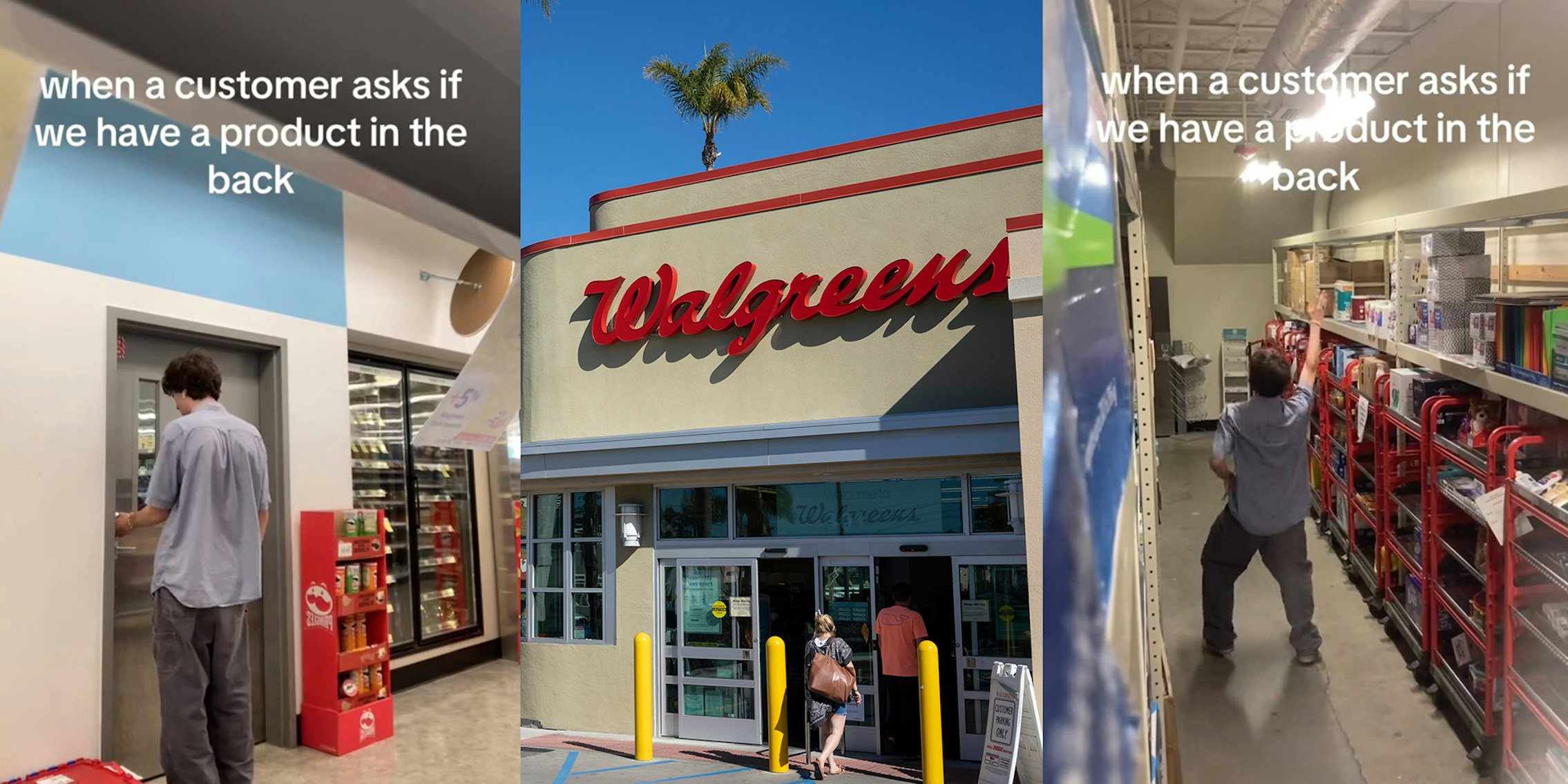 Walgreens worker shares what he does when customer asks him to check for product 'in the back'
