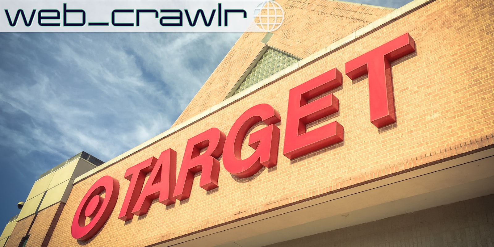 A Target store. The Daily Dot newsletter web_crawlr logo is in the top left corner.