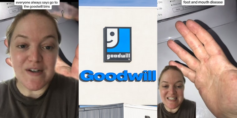 Customer says she got hand, foot, and mouth disease from digging in the bins at Goodwill