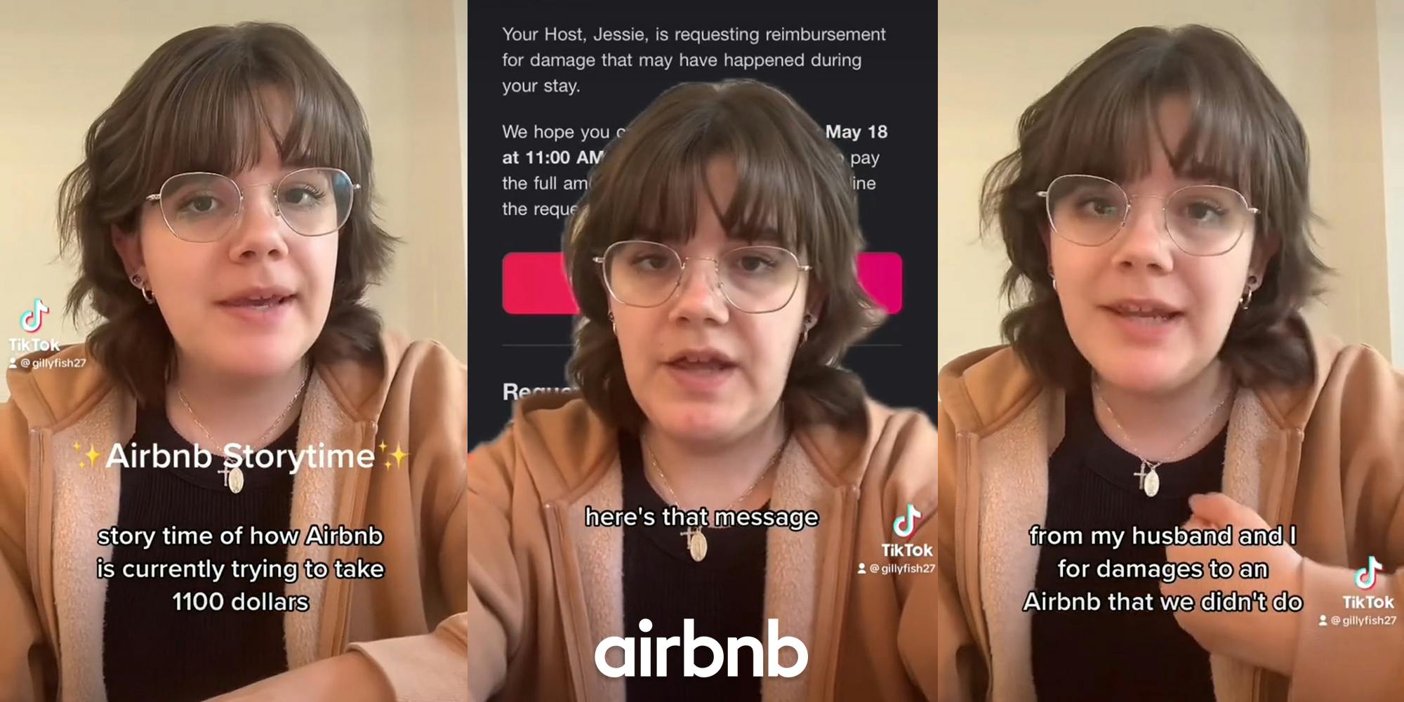 Airbnb customer speaking with caption "Airbnb Storytime story time of how Airbnb is currently trying to take 1100 dollars" (l) Airbnb customer greenscreen TikTok speaking over Airbnb request with caption "here's that message" (c) Airbnb customer speaking with caption "from my husband and I for damages to an Airbnb that we didn't do" (r)