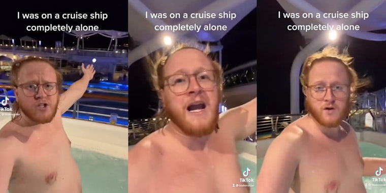 Man says he's the 'only guest' on cruise ship