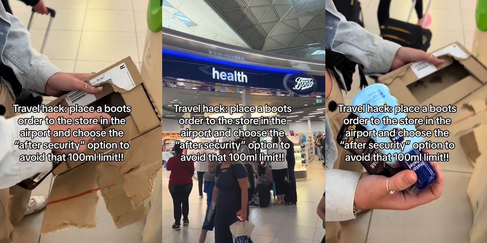 person holding box in airport with caption 'Travel hack: place a boots order to the store in the airport and choose the 'after security' option to avoid 100 ml limit!' (l) Boots store in airport with caption 'Travel hack: place a boots order to the store in the airport and choose the 'after security' option to avoid 100 ml limit!' (c) person holding box while removing ordered items from inside in airport with caption 'Travel hack: place a boots order to the store in the airport and choose the 'after security' option to avoid 100 ml limit!' (r)