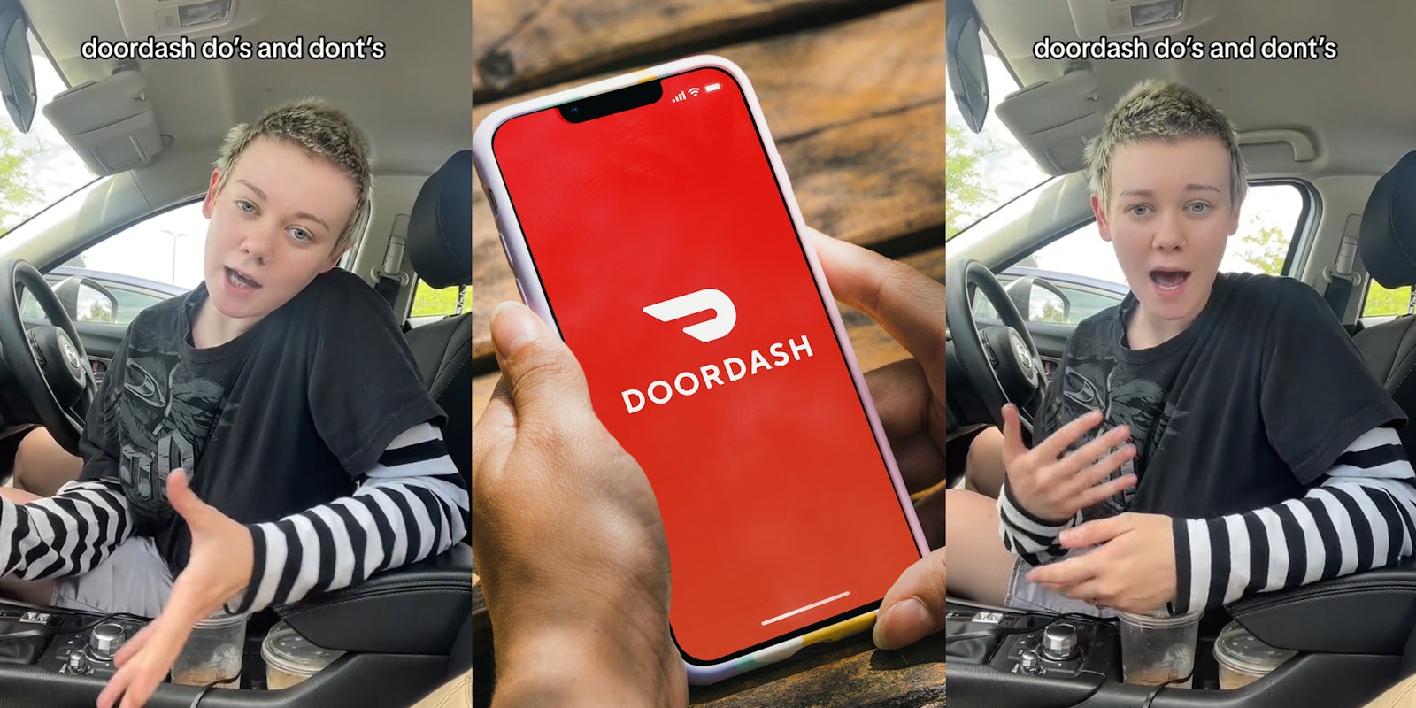 DoorDash driver speaking in car with caption 'doordash do's and don'ts' (l) DoorDash on phone screen in hands in front of wooden background (c) DoorDash driver speaking in car with caption 'doordash do's and don'ts' (r)