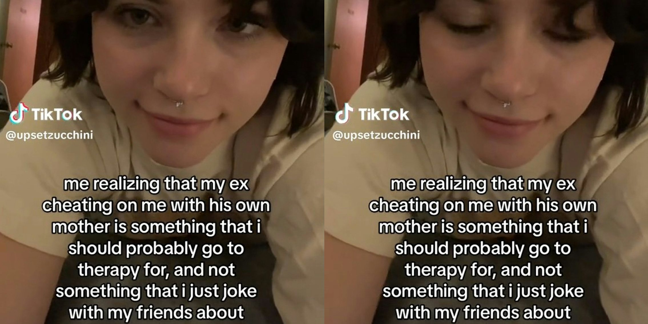 young woman with caption 'me realizing that my ex cheating on me with his own mother is something that i should probably go to therapy for, and not just something that i just joke with my friends about'