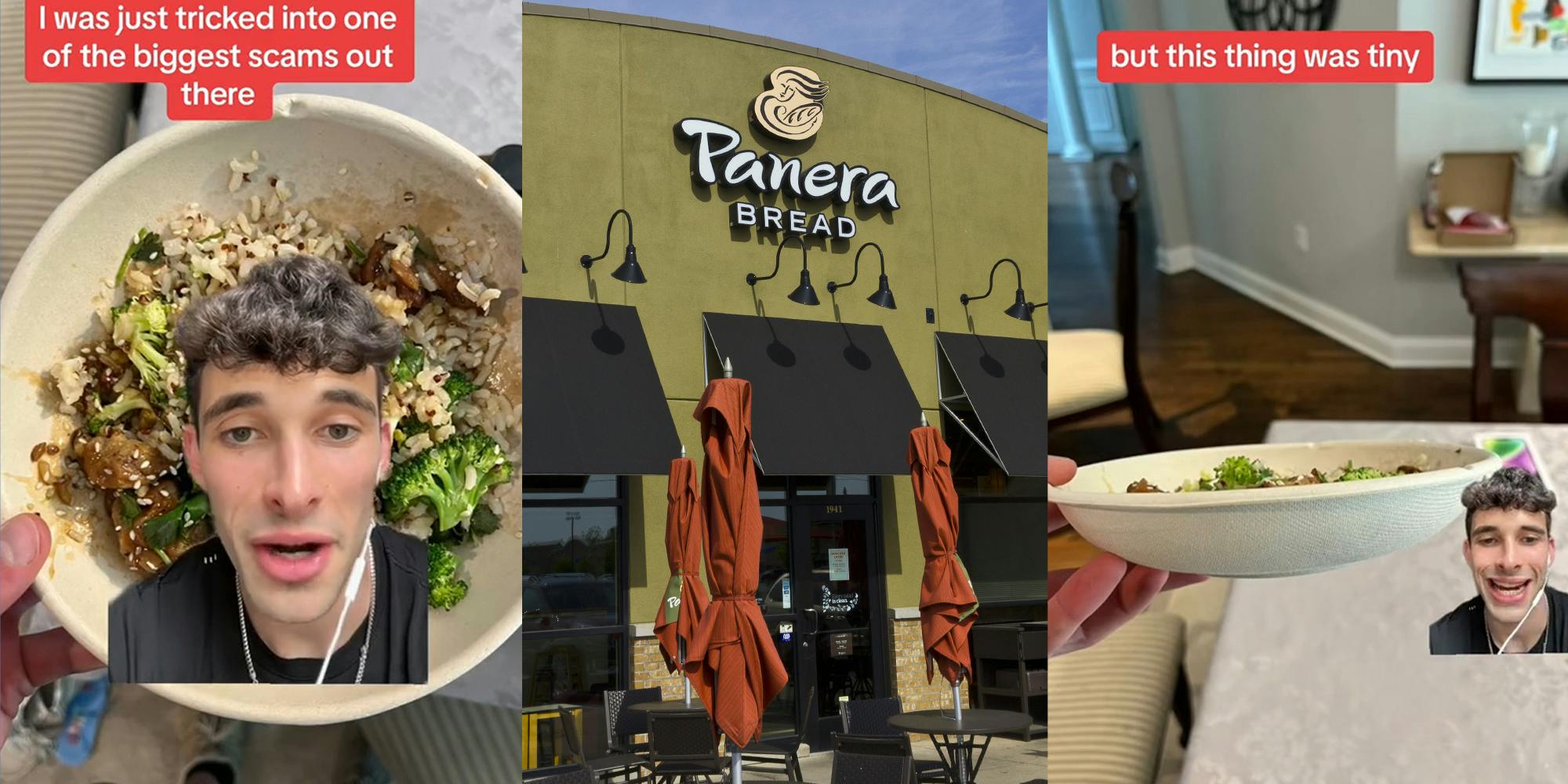 Panera customer greenscreen TikTok over image of Asian Chicken Bowl with caption "I was just tricked into one of the biggest scams out there" (l) Panera Bread building entrance with sign above (c) Panera customer greenscreen TikTok over image of Asian Chicken Bowl with caption "but this thing was tiny" (r)