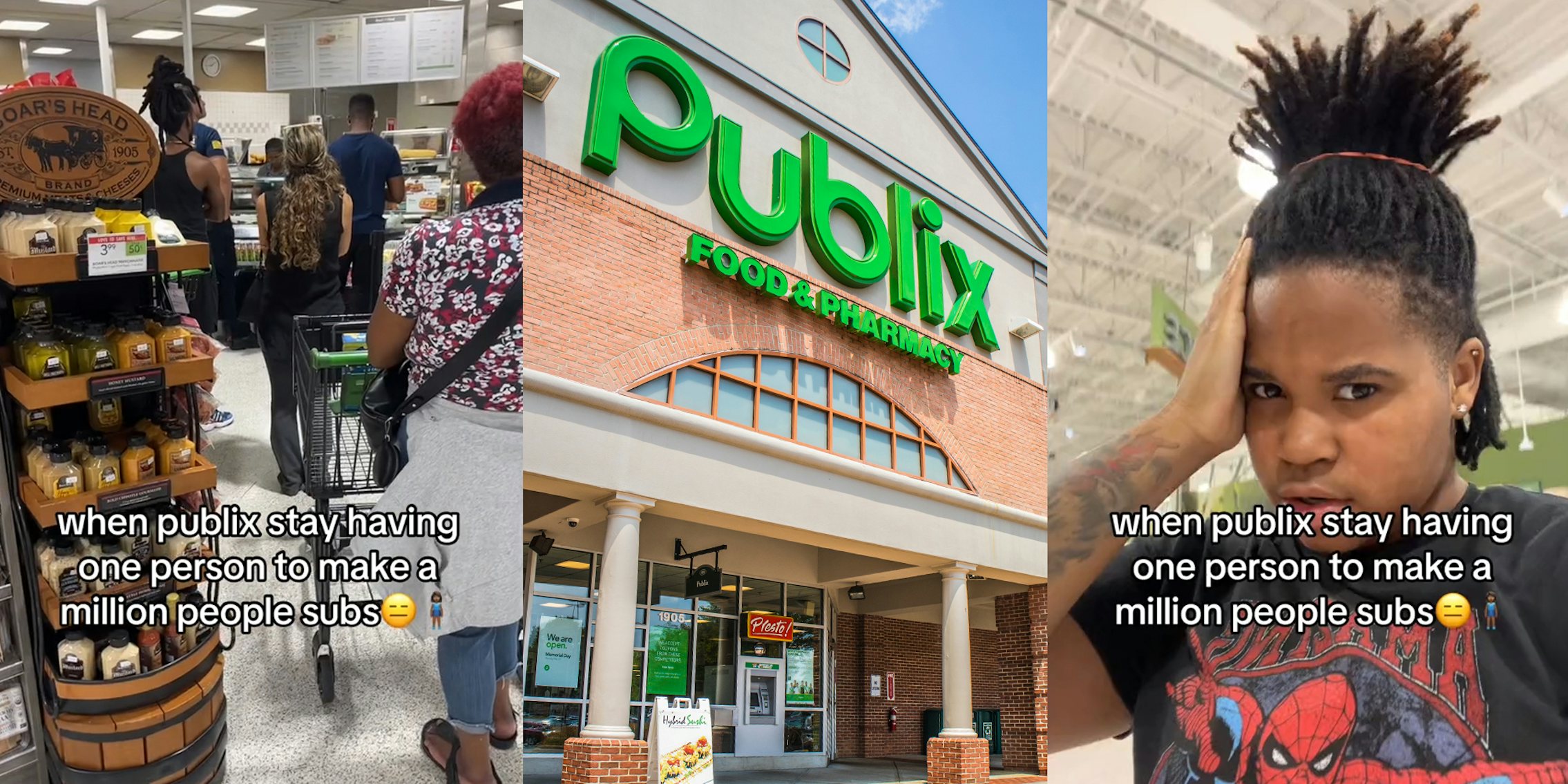 Publix customers in line with caption 'when publix stay having one person to make a million people subs' (l) Publix building entrance with sign (c) Publix customer with caption 'when publix stay having one person to make a million people subs' (r)