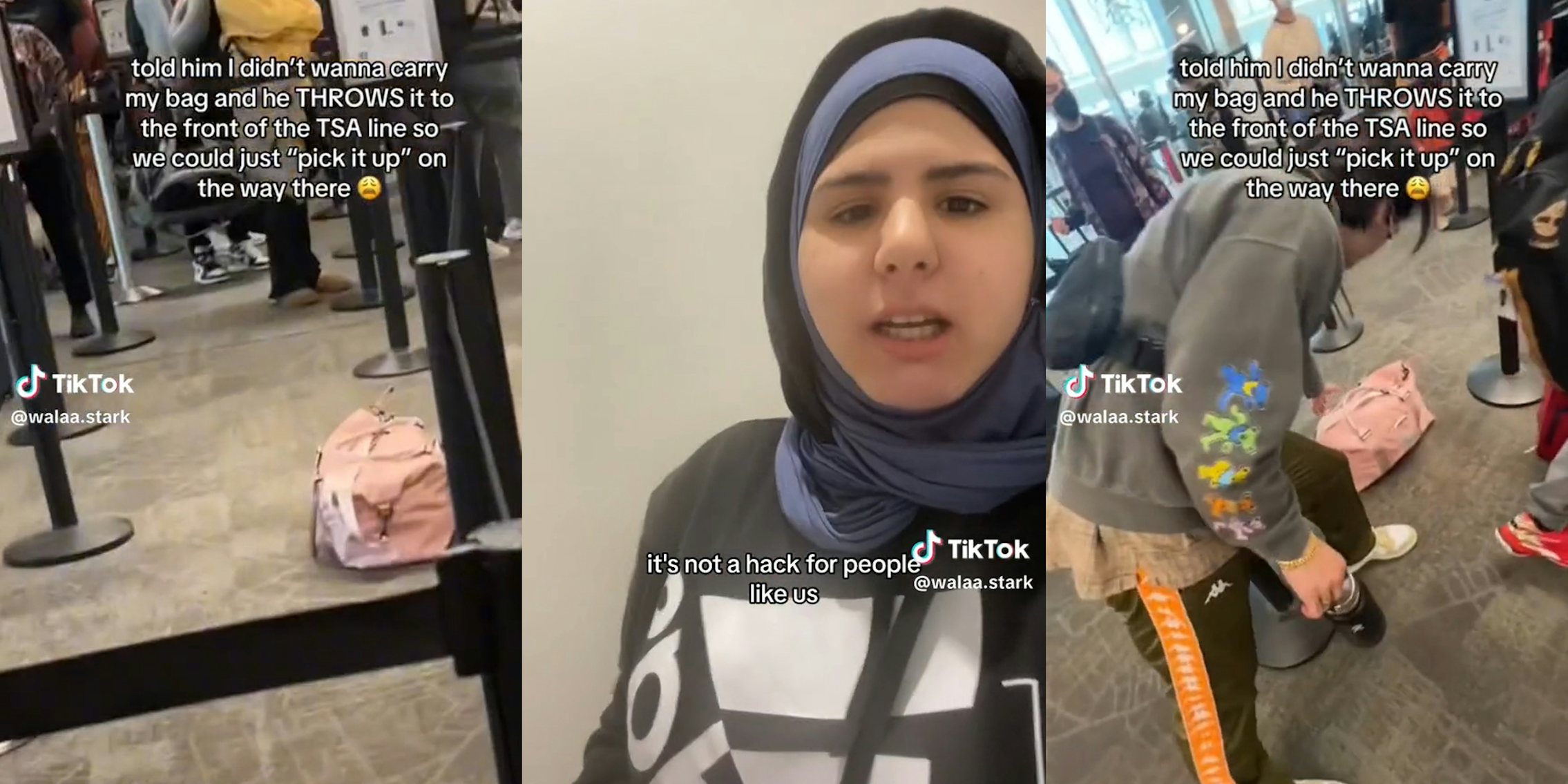 man throws his girlfriend's luggage to front of TSA line (l & r) young woman in hijab with quote 'it's not a hack for people like us'