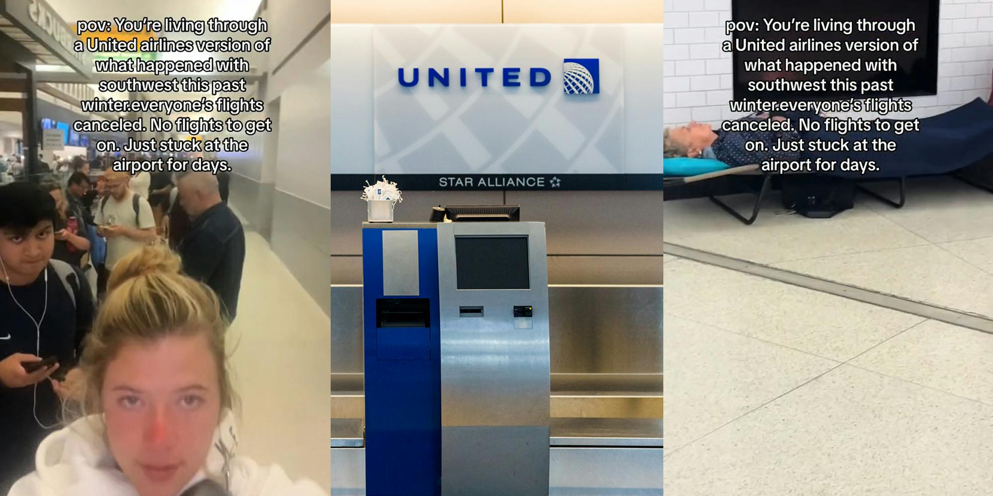 United airlines passengers in airport with caption "pov: You're living through a United Airlines version of what happened with southwest this past winter. everyone's flights canceled. No flights to get on. Just stuck at the airport for days." (l) United Airlines interior with sign (c) United airlines passenger in airport with caption "pov: You're living through a United Airlines version of what happened with southwest this past winter. everyone's flights canceled. No flights to get on. Just stuck at the airport for days." (r)