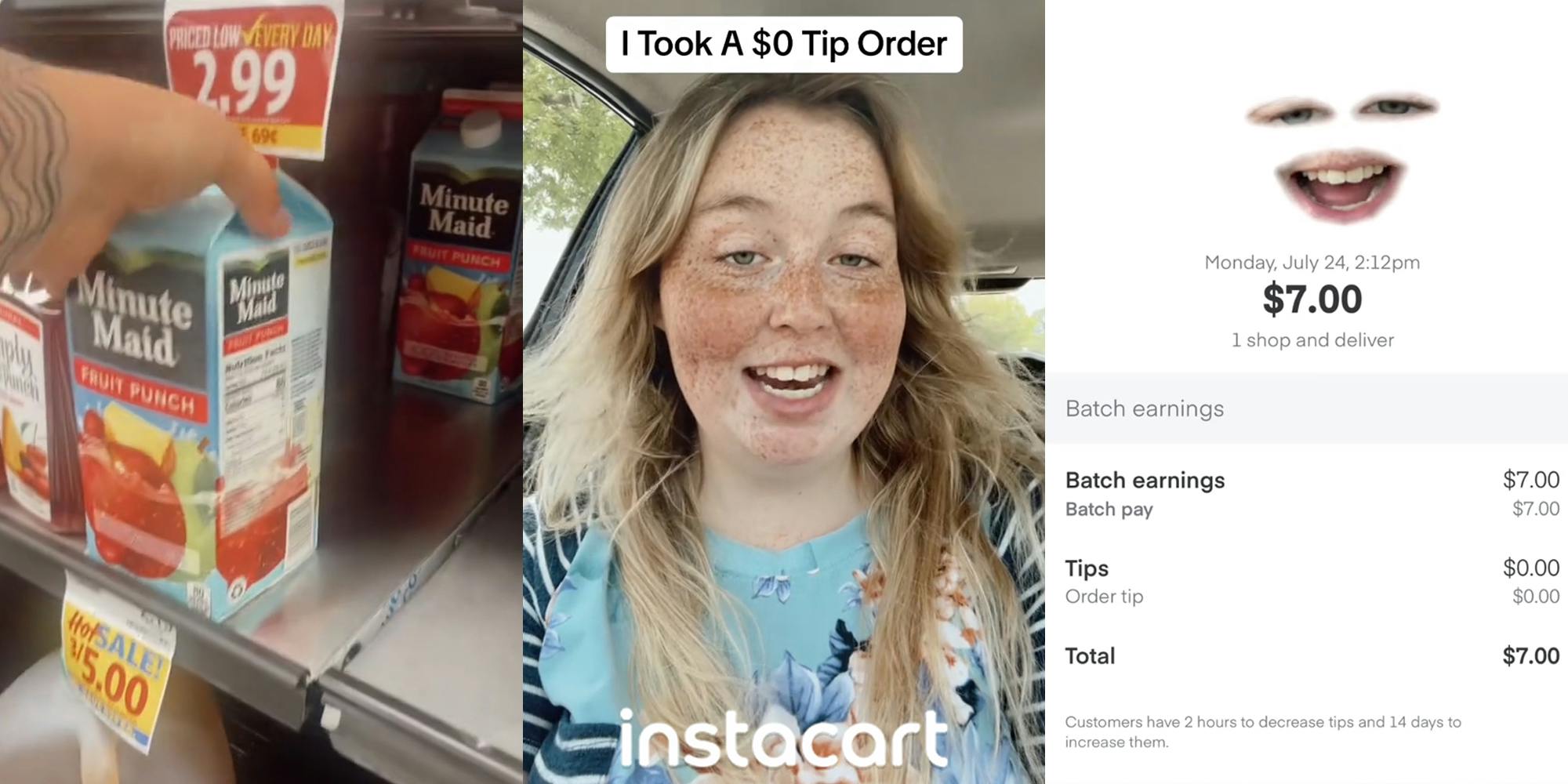 Instacart shopper grabbing Minute Maid fruit punch from store fridge (l) Instacart shopper speaking in car with caption "I Took A $0 Tip Order" with Instacart logo at bottom (c) Instacart shopper eye filter over Instacart $0 tip order (r)