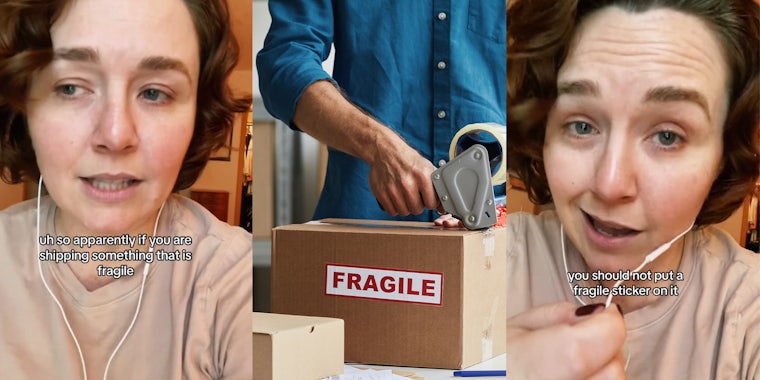People are finding out why you should never put 'fragile' stickers on fragile packages