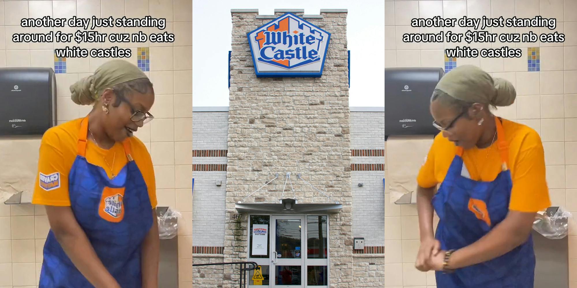 White Castle worker dancing with caption "another day just standing around for $15hr cuz nb eats white castles" (l) White Castle building with sign (c) White Castle worker dancing with caption "another day just standing around for $15hr cuz nb eats white castles" (r)