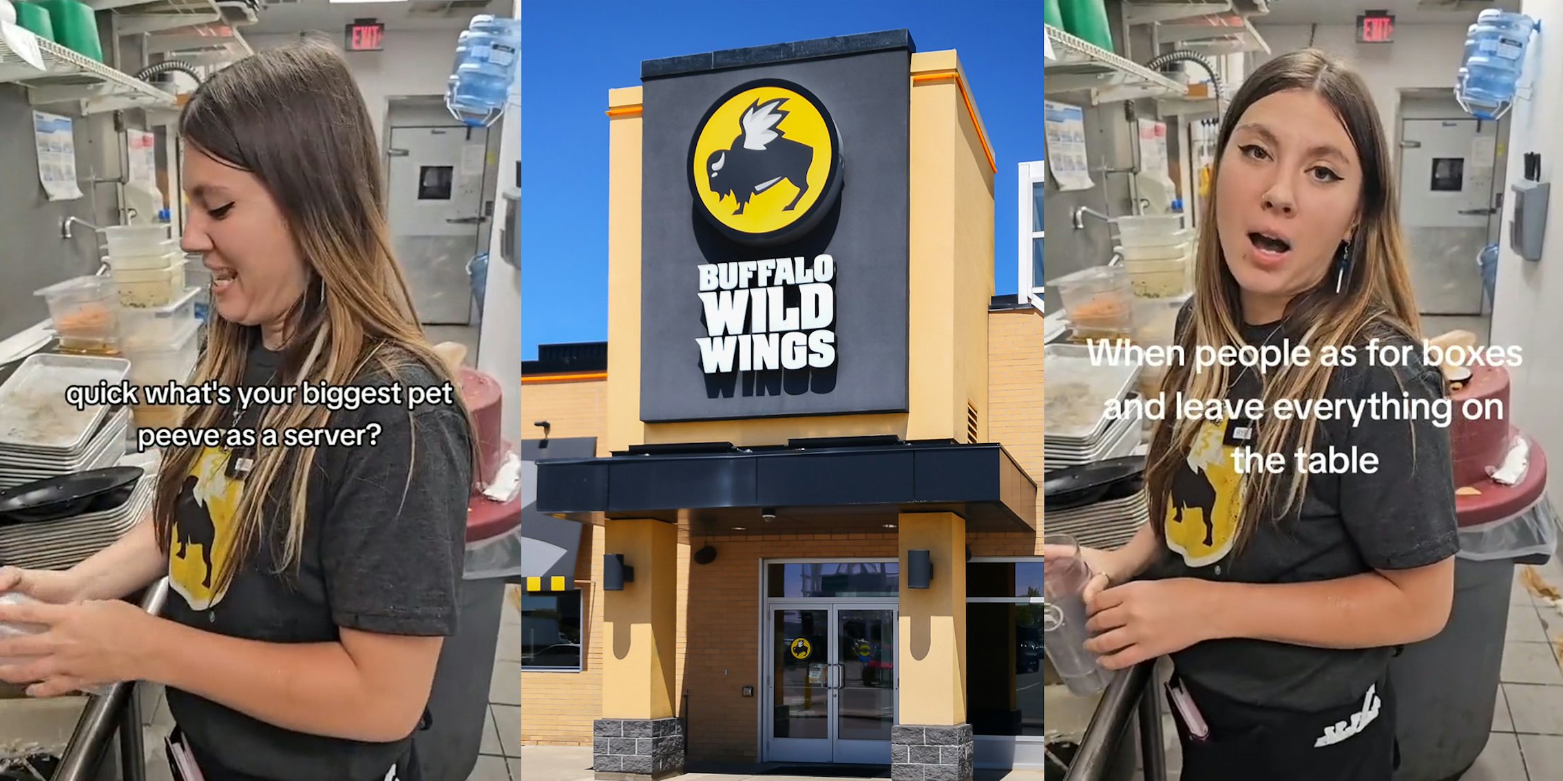 Buffalo Wild Wings server with caption 'quick what's your biggest pet peeve as a server?' (l) Buffalo Wild Wings building with sign (c) Buffalo Wild Wings server speaking with caption 'When people ask for boxes and leave everything on the table' (r)
