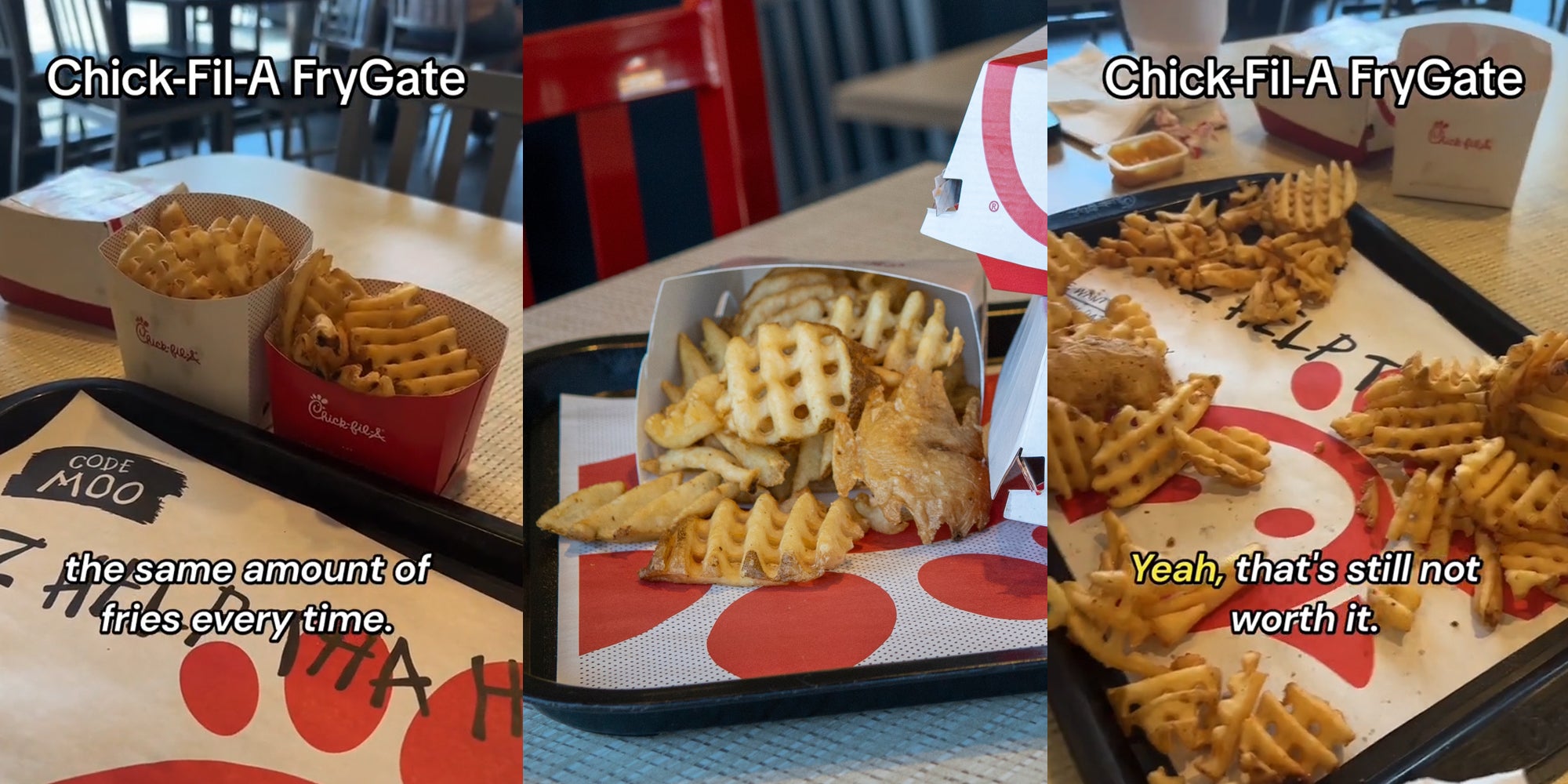 Chick-Fil-A fries on tray with caption 'Chick-Fil-A FryGate the same amount of fries, every time.' (l) Chick-Fil-A fries on tray at restaurant (c) Chick-Fil-A fries on tray with caption 'Chick-Fil-A FryGate yeah, that's still not worth it.' (r)