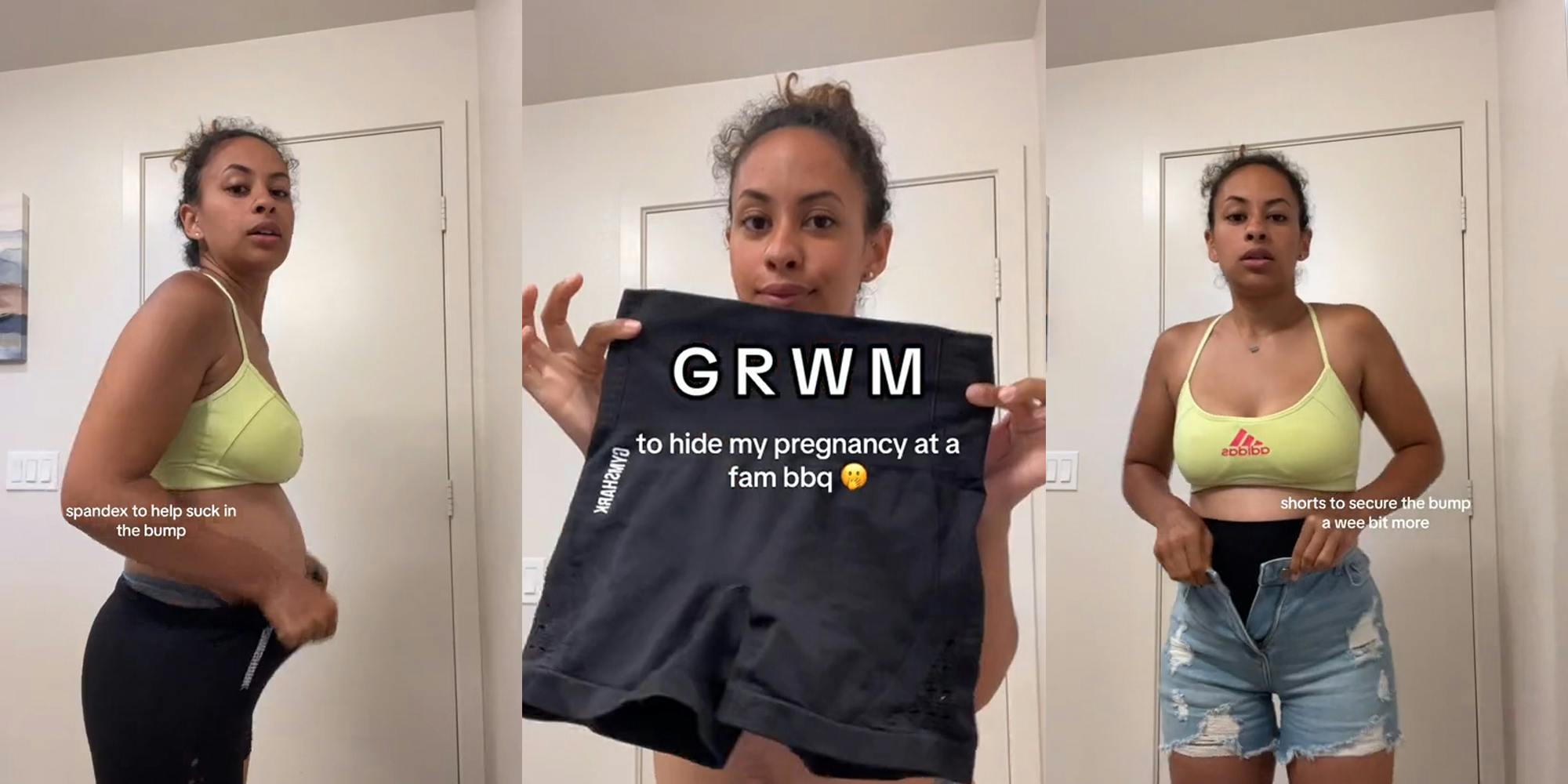 woman putting on shorts with caption "spandex to help suck in the bump" (l) woman holding shorts with caption "GRWM to hide my pregnancy at a fam bbq" (c) woman putting on shorts with caption "shorts to secure the bump a wee bit more" (r)