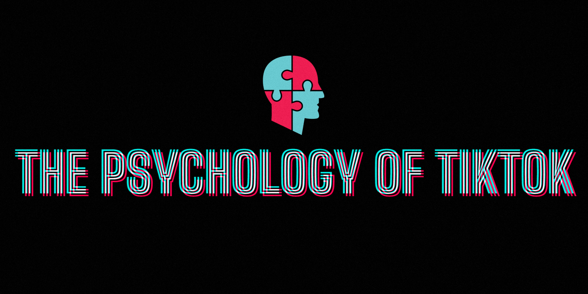 Psychology Of TikTok