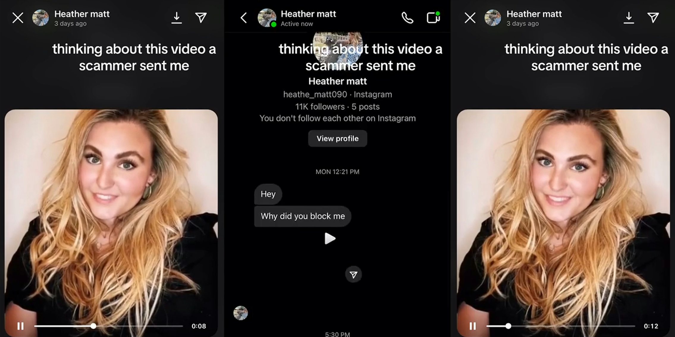 Instagram DM video with caption 'thinking about this video a scammer sent me' (l) Instagram DM's with caption 'thinking about this video a scammer sent me' (c) Instagram DM video with caption 'thinking about this video a scammer sent me' (r)