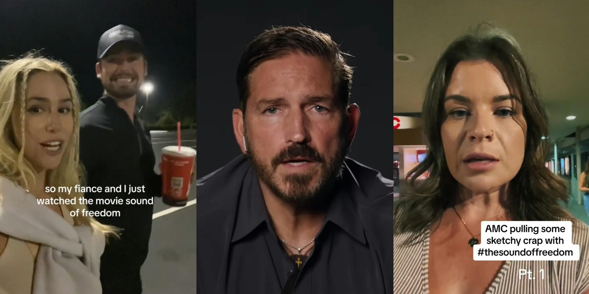 couple speaking outside with caption "so my fiancé and I just watched the movie sound of freedom" (l) Jim Caveziel speaking in front of grey background (c) woman speaking outside theatre with caption "AMC pulling some sketchy crap with #soundoffreedom" (r)