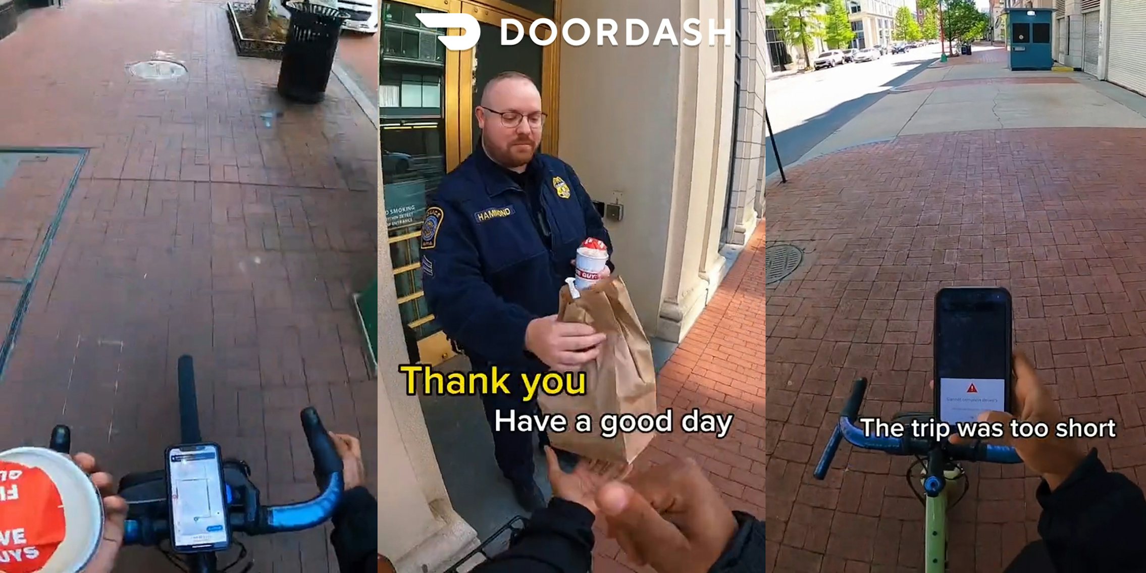 DoorDasher on bike delivering Five Guys (l) DoorDash customer receiving delivery with caption 'Thank you Have a good day' with DoorDash logo above (c) DoorDasher on bike using DoorDash app on phone with caption 'The trip was too short' (r)