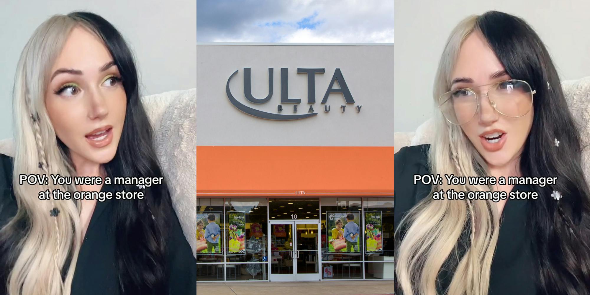 Ulta employee speaking with caption "POV: You were a manager at the orange store" (l) Ulta entrance with sign (c) Ulta employee speaking with caption "POV: You were a manager at the orange store" (r)