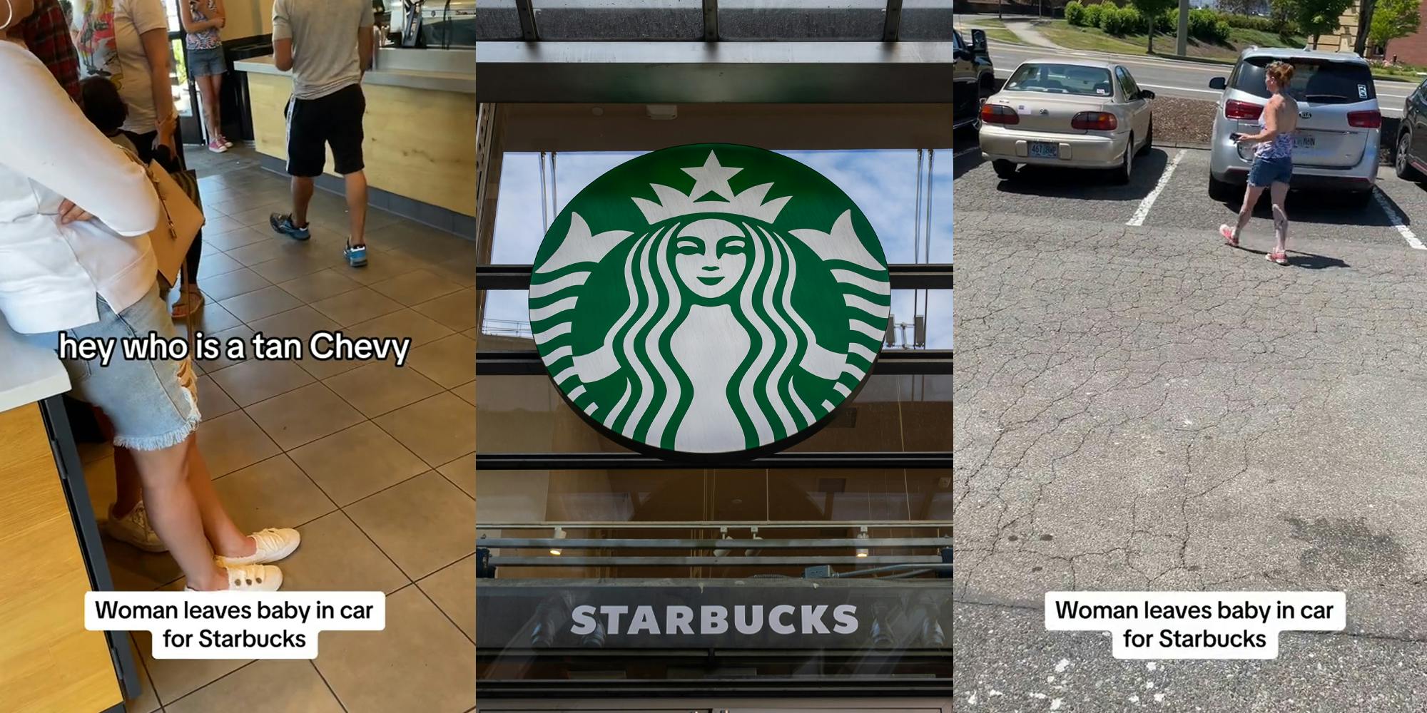 Starbucks customers inside with caption "hey who is a tan Chevy" "Woman leaves baby in car for Starbucks" (l) Starbucks signs above door (c) woman walking in Starbucks parking lot with caption "Woman leaves baby in car for Starbucks" (r)
