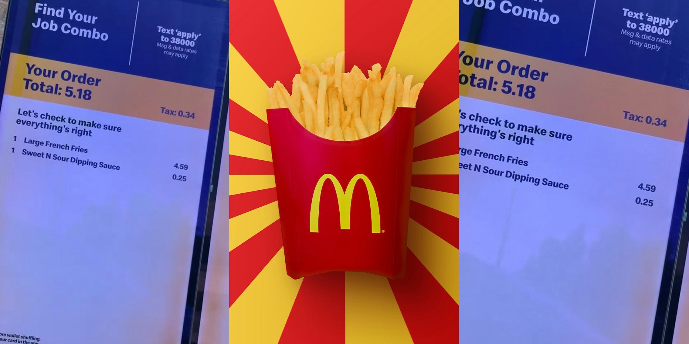 McDonald’s drive-thru customer orders large fry and dipping sauce. It’s $5