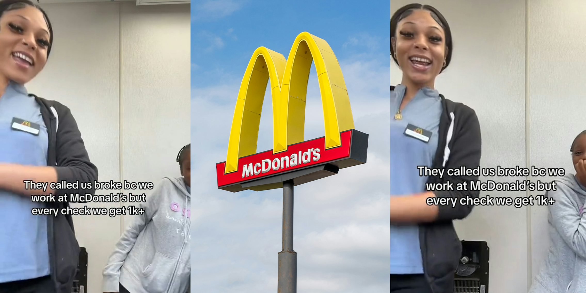 McDonald’s workers flex that they make over $1K every paycheck; McDonalds Sign