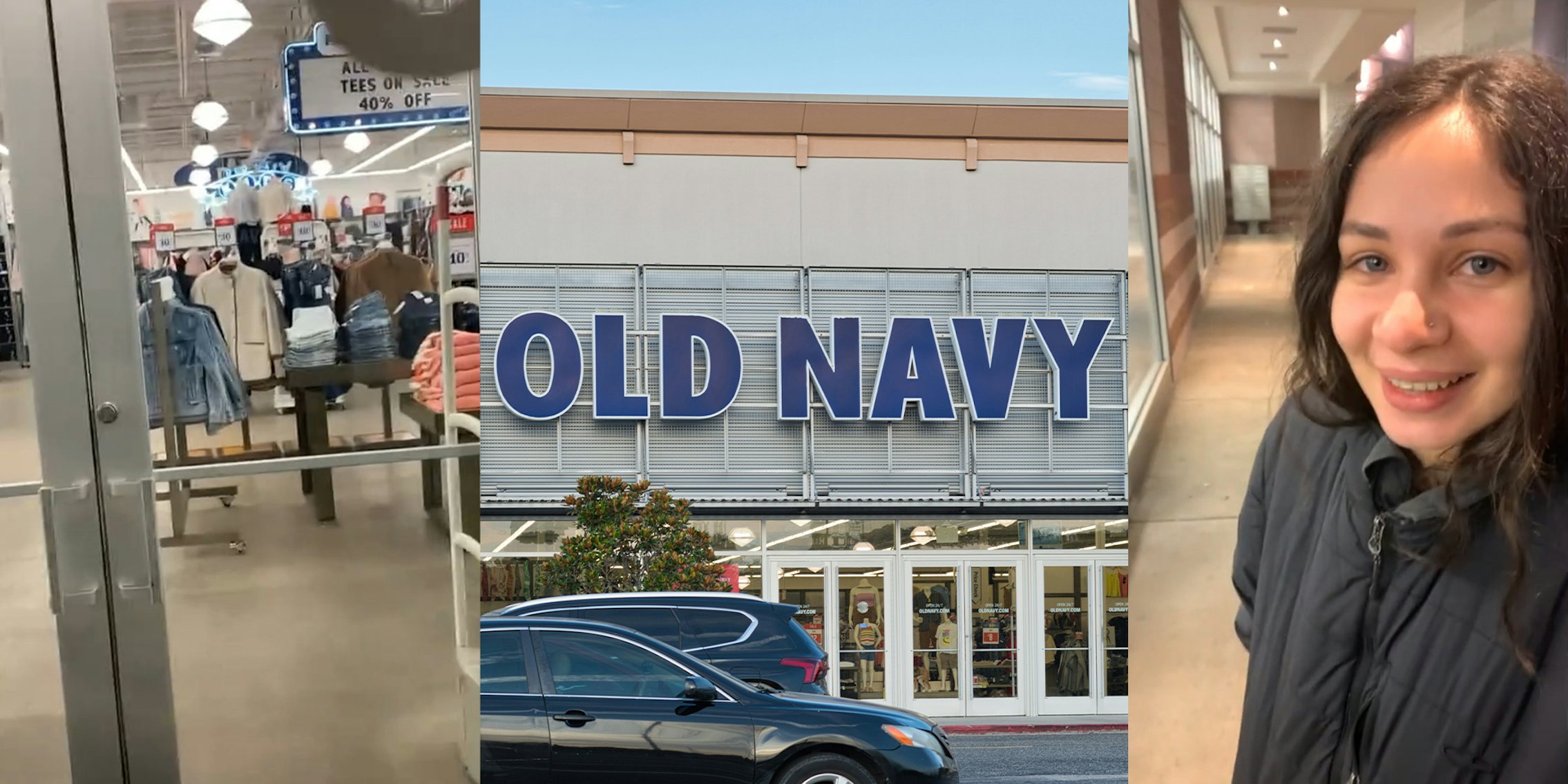 Old Navy advertises it’s open 24/7. Customers can’t get in