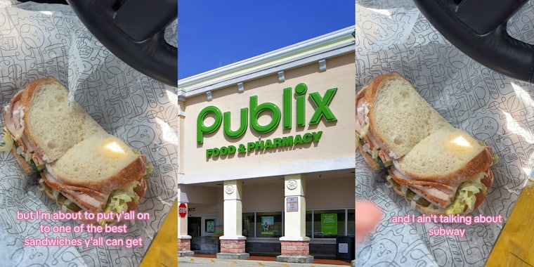 Sandwich from Publix; Storefront of Publix Food and Pharmacy