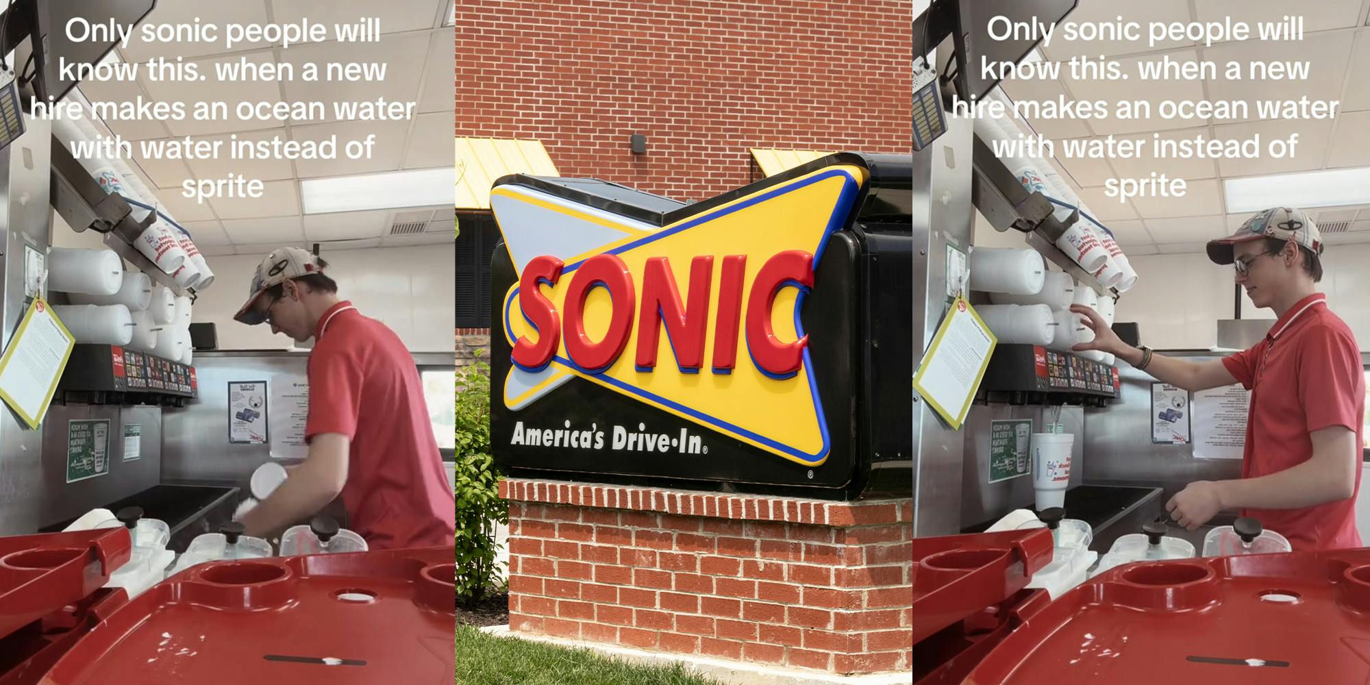 Sonic worker mocks new hires who makes Ocean Water with water instead of Sprite