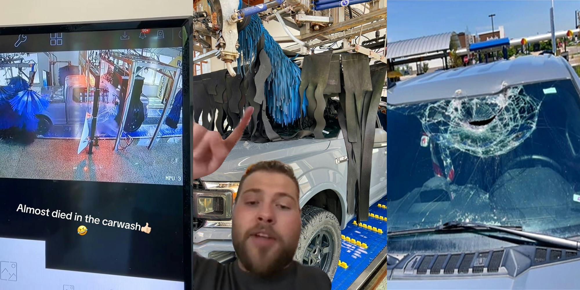 security footage of carwash showing truck with caption "Almost died in the carwash" (l) man greenscreen TikTok over image of truck with carwash equipment damaging vehicle (c) smashed windshield of truck (r)