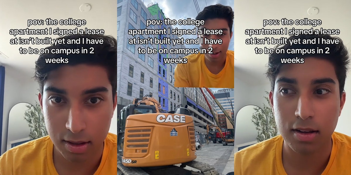 student with caption 'pov: the college apartment I signed a lease at isn't built yet and I have to be on campus in 2 weeks' (l) student greenscreen TikTok over construction image with caption 'pov: the college apartment I signed a lease at isn't built yet and I have to be on campus in 2 weeks' (c) student with caption 'pov: the college apartment I signed a lease at isn't built yet and I have to be on campus in 2 weeks' (r)