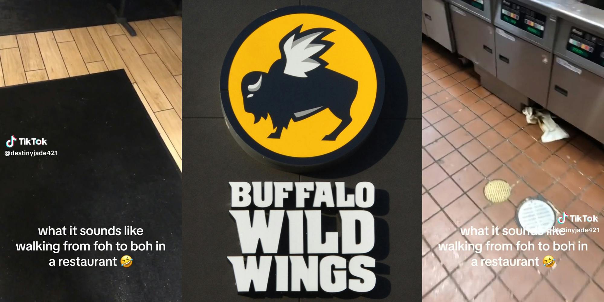 buffalo wild wings interior with caption "what it sounds like walking from foh to boh in a restaurant" (l&r) Buffalo Wild Wings sign (c)