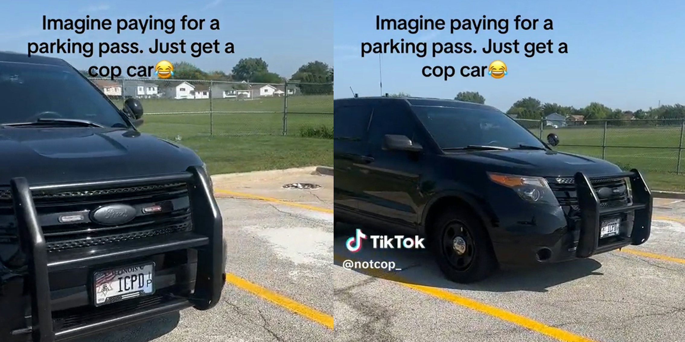 police car in parking lot with caption 'Imagine paying for a parking pass. Just get a cop car'