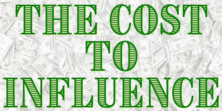 The Cost To Influence