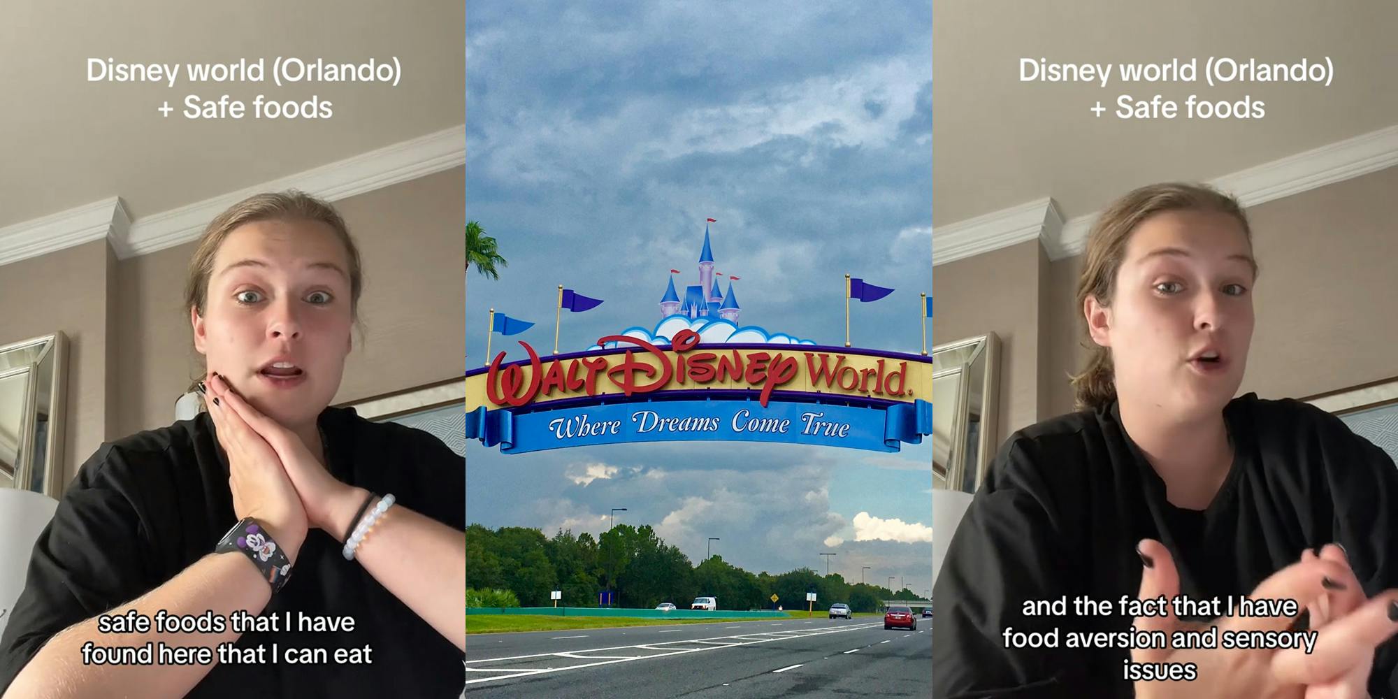 Disney World guest speaking with caption "Disney world (Orlando) + Safe foods safe foods that I have found here that I can eat" (l) Disney World sign above road (c) Disney World guest speaking with caption "Disney world (Orlando) + Safe foods and the fact that I have food aversion and sensory issues" (r)