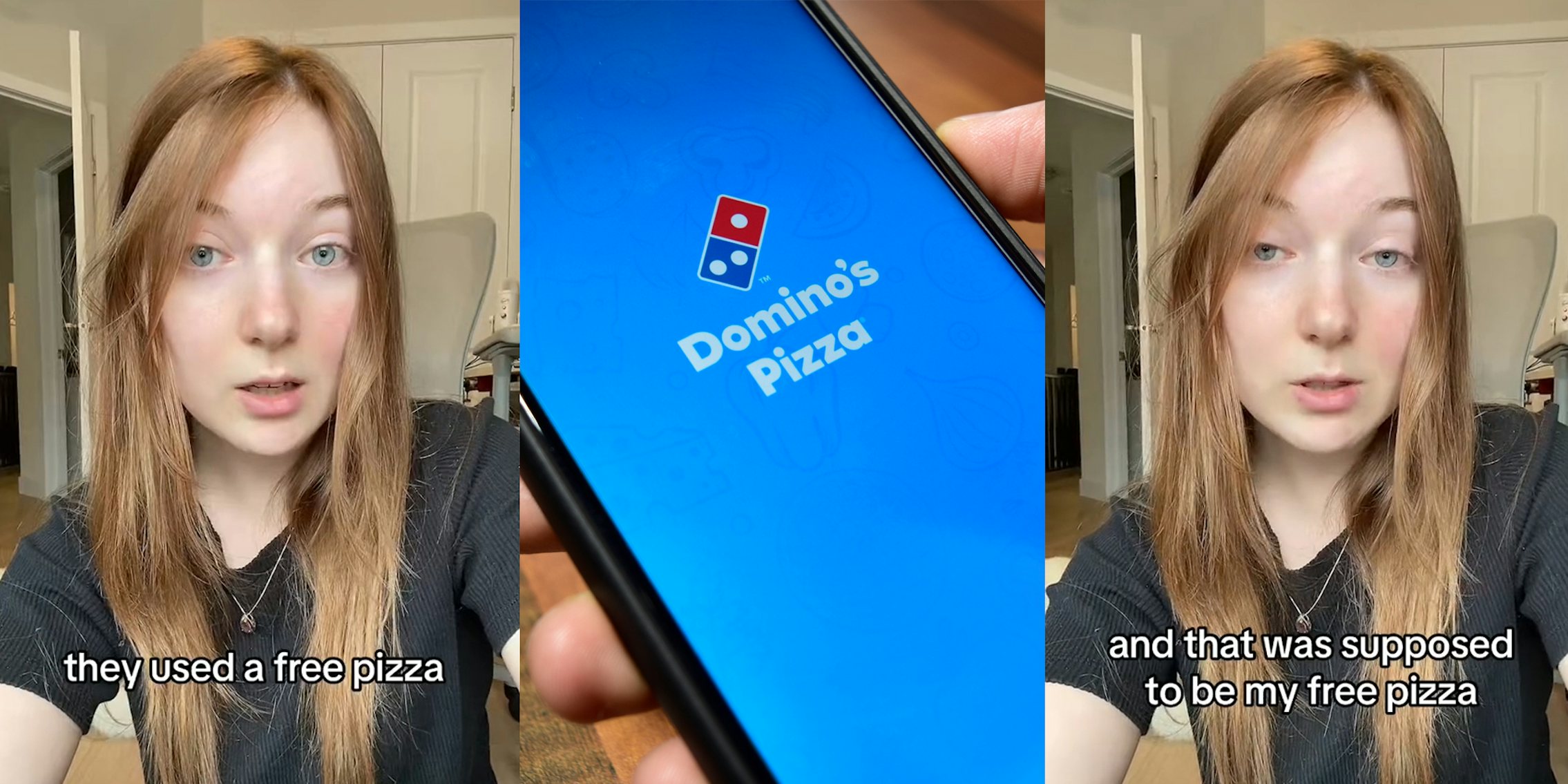 Domino's customer speaking with caption 'they used a free pizza' (l) Domino's app on phone screen in hand (c) Domino's customer speaking with caption 'and that was supposed to be my free pizza' (r)